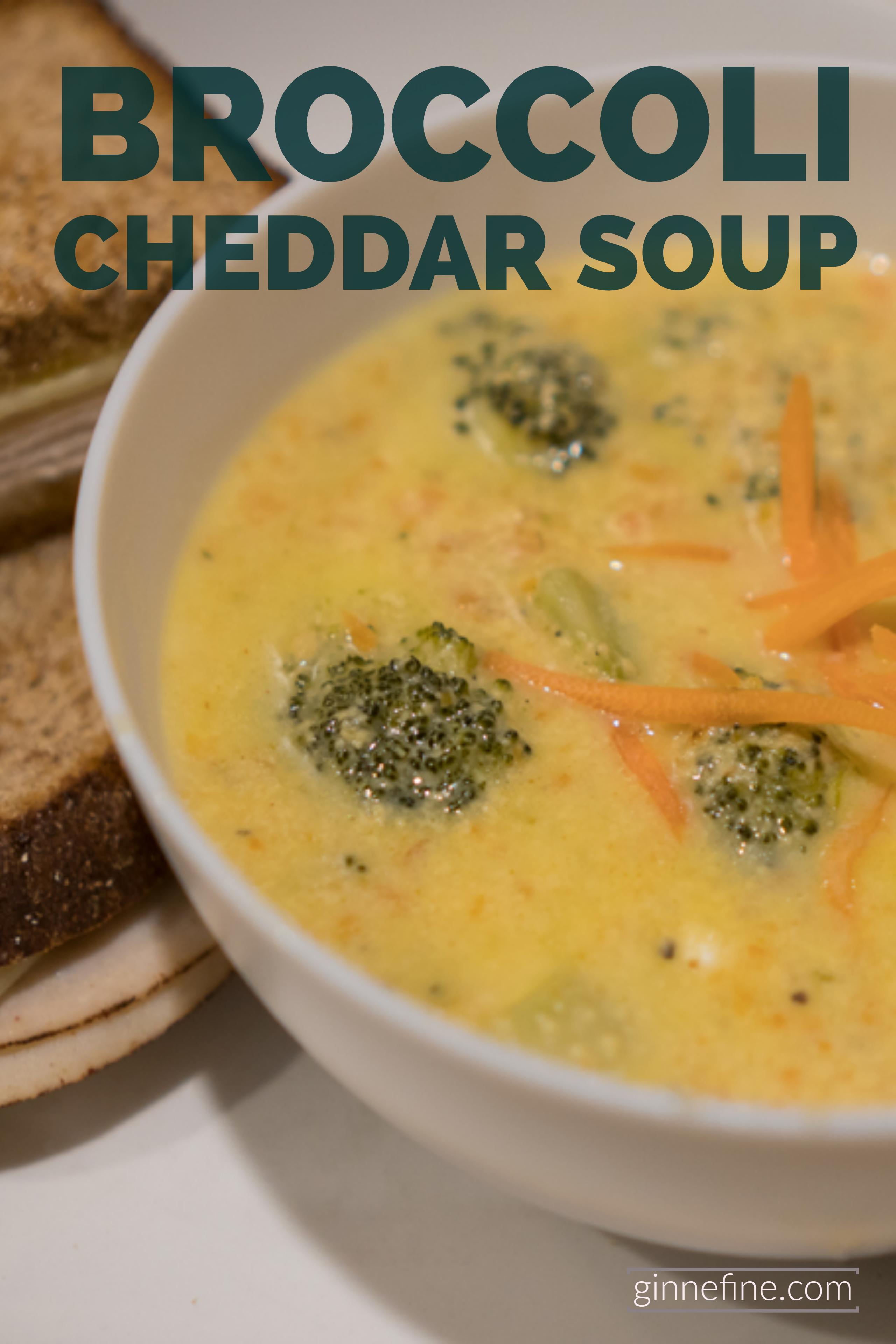 Broccoli Cheddar Soup - Ginnefine | The Blog